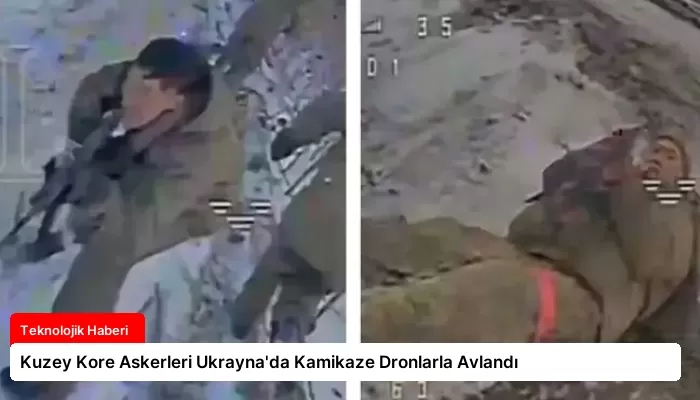 Kuzey Kore Askerleri Ukrayna’da Kamikaze Dronlarla Avlandı
