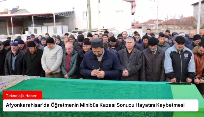 Afyonkarahisar’da Öğretmenin Minibüs Kazası Sonucu Hayatını Kaybetmesi