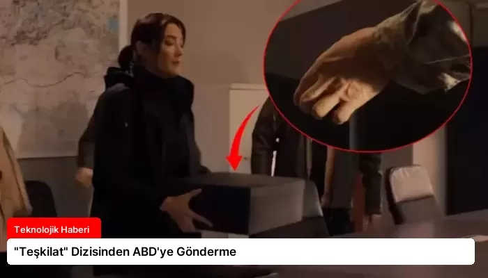 “Teşkilat” Dizisinden ABD’ye Gönderme