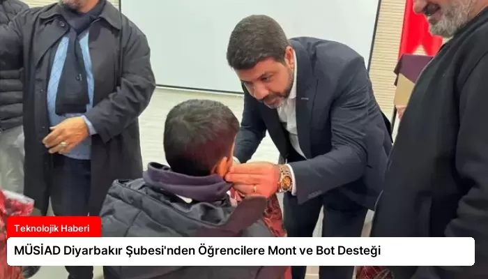 MÜSİAD Diyarbakır Şubesi’nden Öğrencilere Mont ve Bot Desteği