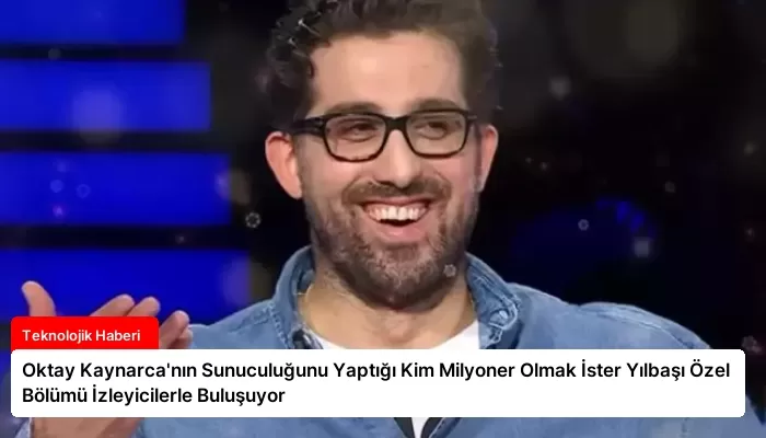 Oktay Kaynarca’nın Sunuculuğunu Yaptığı Kim Milyoner Olmak İster Yılbaşı Özel Bölümü İzleyicilerle Buluşuyor