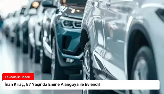 İnan Kıraç, 87 Yaşında Emine Alangoya ile Evlendi!