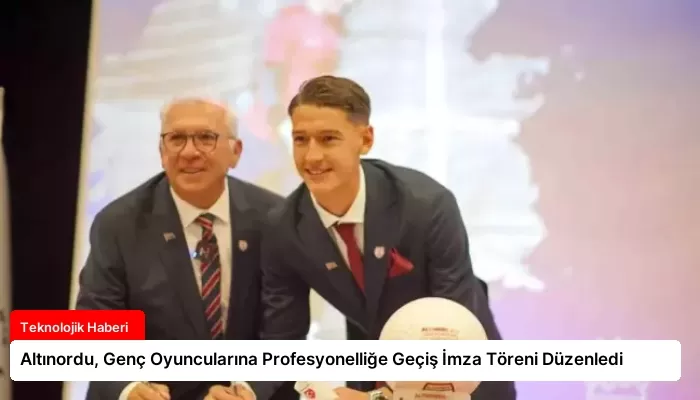 Altınordu, Genç Oyuncularına Profesyonelliğe Geçiş İmza Töreni Düzenledi