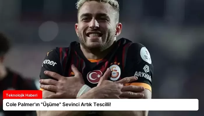 Cole Palmer’ın “Üşüme” Sevinci Artık Tescilli!
