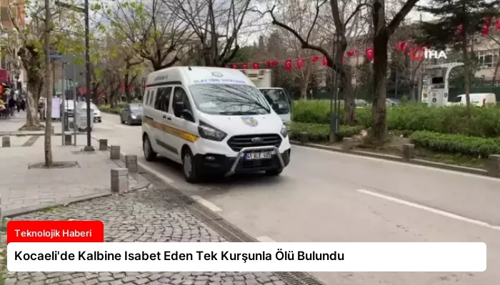 Kocaeli’de Kalbine Isabet Eden Tek Kurşunla Ölü Bulundu