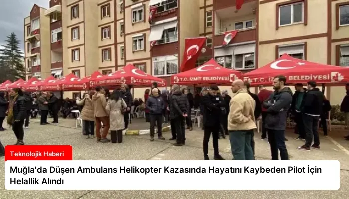 Muğla’da Düşen Ambulans Helikopter Kazasında Hayatını Kaybeden Pilot İçin Helallik Alındı