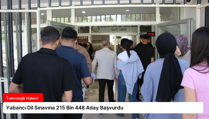 Yabancı Dil Sınavına 215 Bin 448 Aday Başvurdu