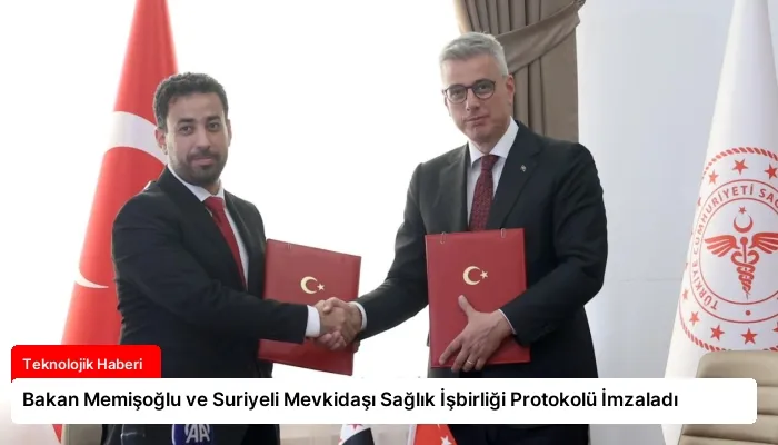 Bakan Memişoğlu ve Suriyeli Mevkidaşı Sağlık İşbirliği Protokolü İmzaladı