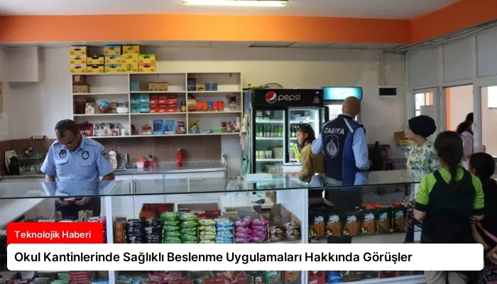 Okul Kantinlerinde Sağlıklı Beslenme Uygulamaları Hakkında Görüşler