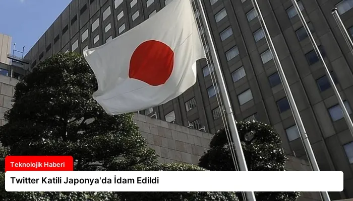 Twitter Katili Japonya’da İdam Edildi