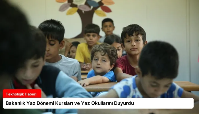 Bakanlık Yaz Dönemi Kursları ve Yaz Okullarını Duyurdu