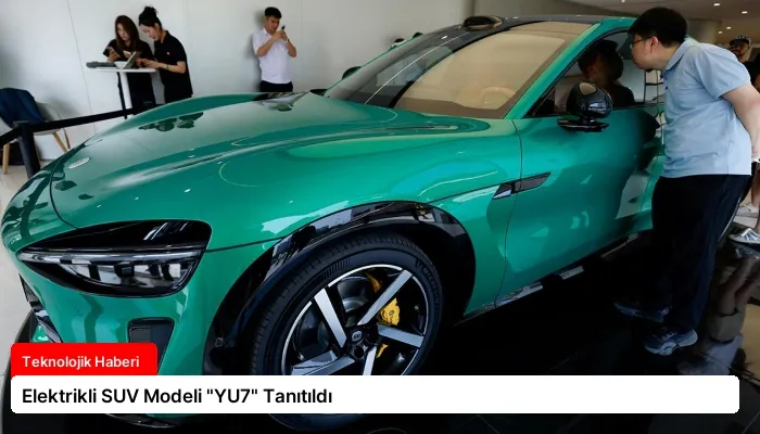 Elektrikli SUV Modeli “YU7” Tanıtıldı