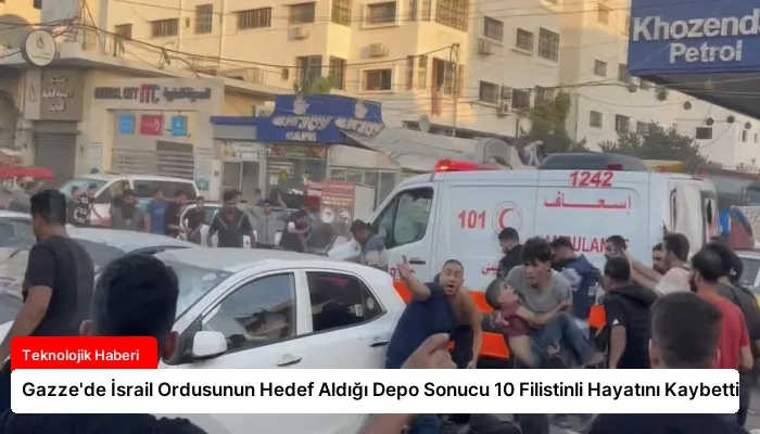 Gazze’de İsrail Ordusunun Hedef Aldığı Depo Sonucu 10 Filistinli Hayatını Kaybetti