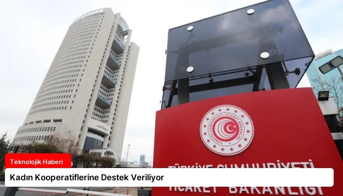 Kadın Kooperatiflerine Destek Veriliyor