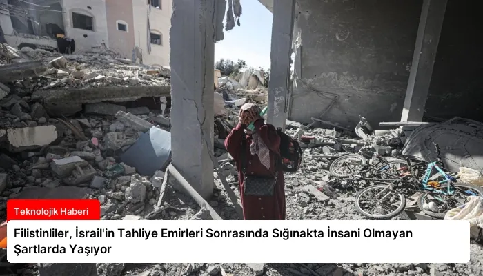 Filistinliler, İsrail’in Tahliye Emirleri Sonrasında Sığınakta İnsani Olmayan Şartlarda Yaşıyor