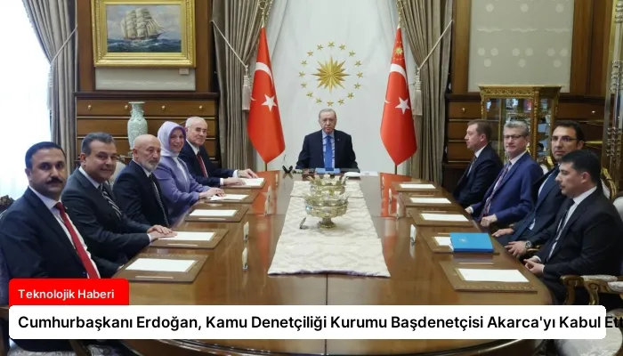 Cumhurbaşkanı Erdoğan, Kamu Denetçiliği Kurumu Başdenetçisi Akarca’yı Kabul Etti