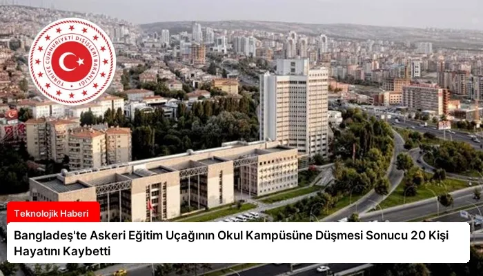 Bangladeş’te Askeri Eğitim Uçağının Okul Kampüsüne Düşmesi Sonucu 20 Kişi Hayatını Kaybetti