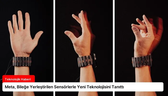 Meta, Bileğe Yerleştirilen Sensörlerle Yeni Teknolojisini Tanıttı