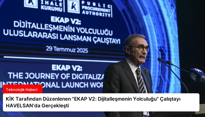 KİK Tarafından Düzenlenen “EKAP V2: Dijitalleşmenin Yolculuğu” Çalıştayı HAVELSAN’da Gerçekleşti