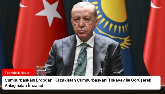 Cumhurbaşkanı Erdoğan, Kazakistan Cumhurbaşkanı Tokayev ile Görüşerek Anlaşmaları İmzaladı