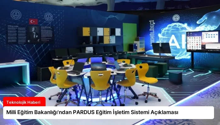 Milli Eğitim Bakanlığı’ndan PARDUS Eğitim İşletim Sistemi Açıklaması