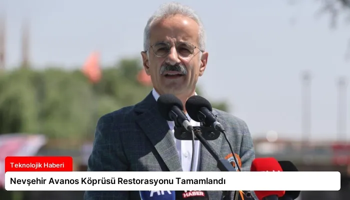 Nevşehir Avanos Köprüsü Restorasyonu Tamamlandı