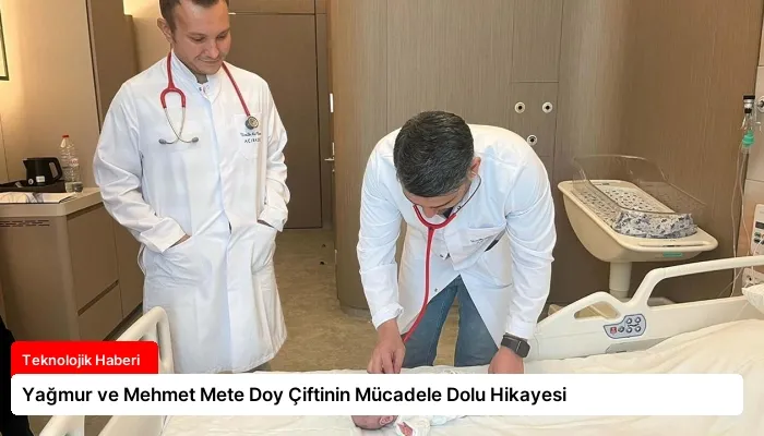 Yağmur ve Mehmet Mete Doy Çiftinin Mücadele Dolu Hikayesi