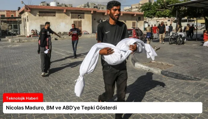 Nicolas Maduro, BM ve ABD’ye Tepki Gösterdi