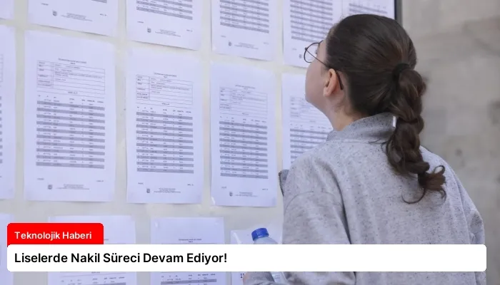 Liselerde Nakil Süreci Devam Ediyor!