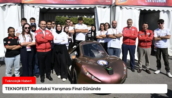 TEKNOFEST Robotaksi Yarışması Final Gününde