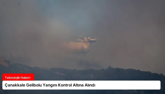 Çanakkale Gelibolu Yangını Kontrol Altına Alındı