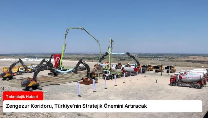 Zengezur Koridoru, Türkiye’nin Stratejik Önemini Artıracak