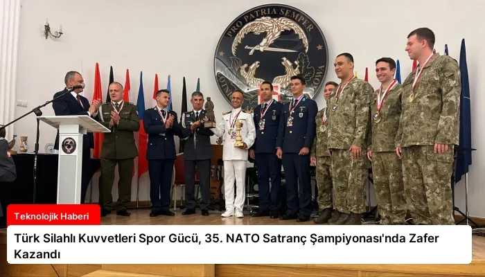 Türk Silahlı Kuvvetleri Spor Gücü, 35. NATO Satranç Şampiyonası’nda Zafer Kazandı