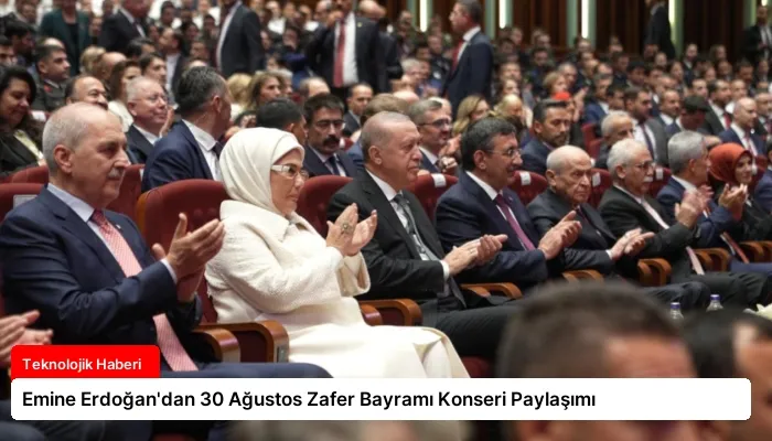 Emine Erdoğan’dan 30 Ağustos Zafer Bayramı Konseri Paylaşımı