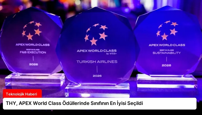 THY, APEX World Class Ödüllerinde Sınıfının En İyisi Seçildi