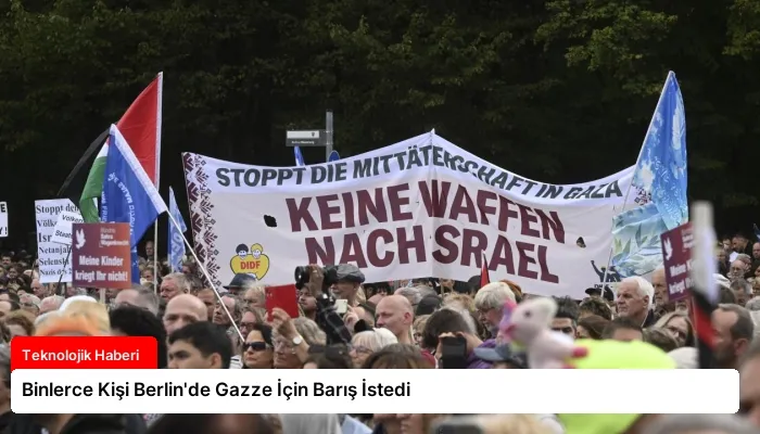 Binlerce Kişi Berlin’de Gazze İçin Barış İstedi