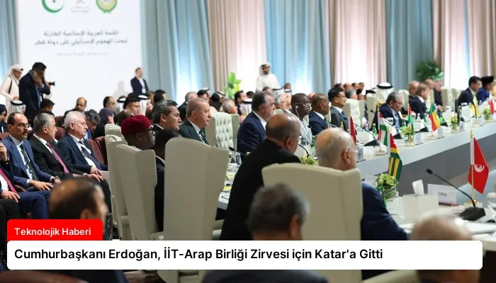 Cumhurbaşkanı Erdoğan, İİT-Arap Birliği Zirvesi için Katar’a Gitti