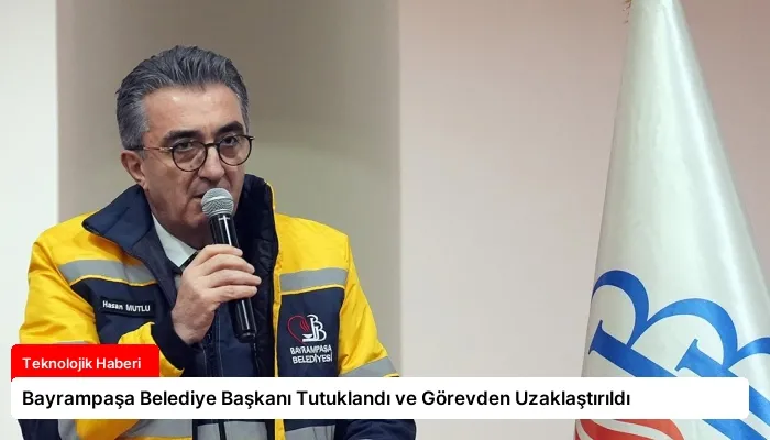 Bayrampaşa Belediye Başkanı Tutuklandı ve Görevden Uzaklaştırıldı