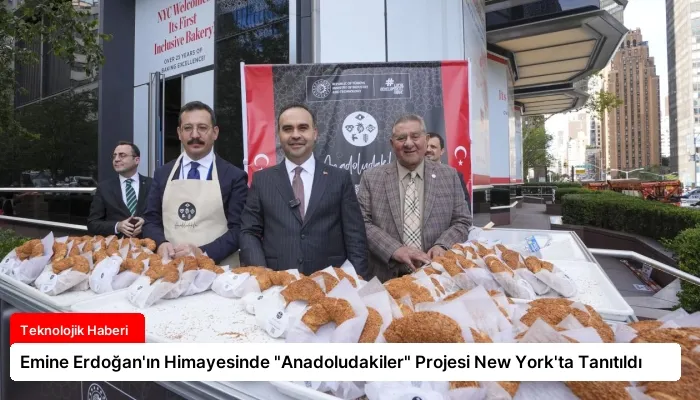 Emine Erdoğan’ın Himayesinde “Anadoludakiler” Projesi New York’ta Tanıtıldı