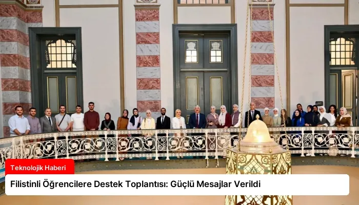 Filistinli Öğrencilere Destek Toplantısı: Güçlü Mesajlar Verildi