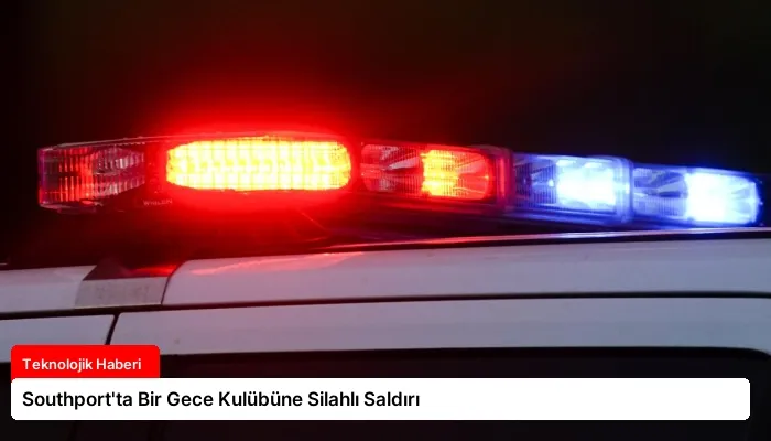 Southport’ta Bir Gece Kulübüne Silahlı Saldırı