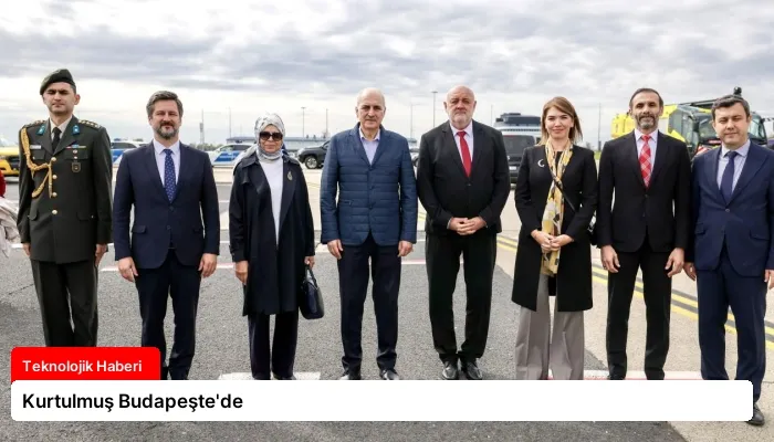 Kurtulmuş Budapeşte’de