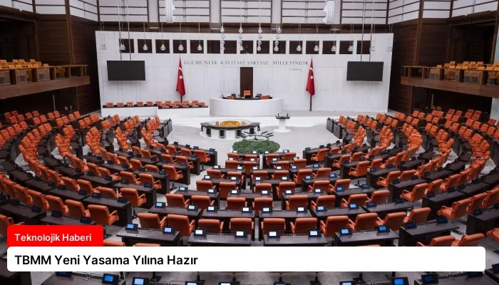 TBMM Yeni Yasama Yılına Hazır