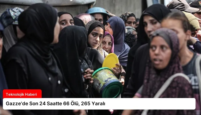 Gazze’de Son 24 Saatte 66 Ölü, 265 Yaralı