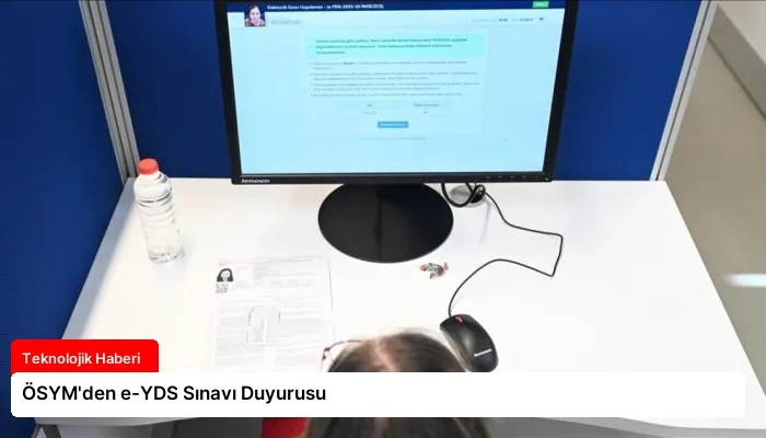 ÖSYM’den e-YDS Sınavı Duyurusu