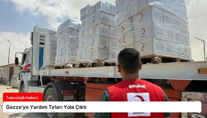 Gazze’ye Yardım Tırları Yola Çıktı