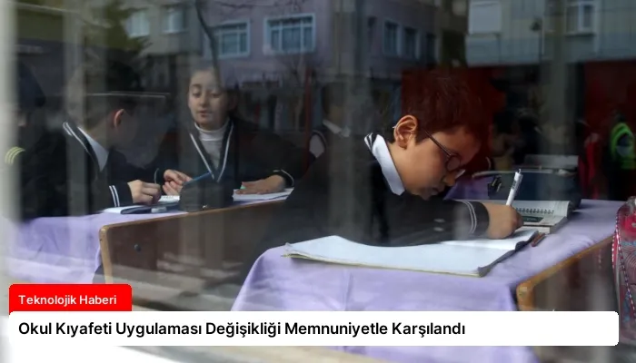 Okul Kıyafeti Uygulaması Değişikliği Memnuniyetle Karşılandı