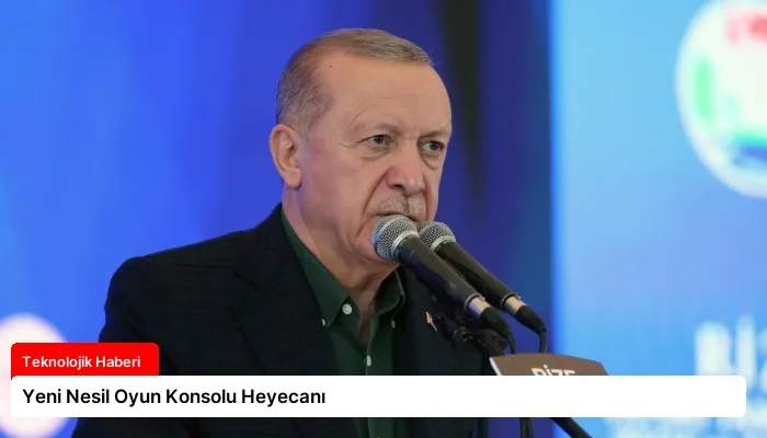 Yeni Nesil Oyun Konsolu Heyecanı