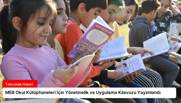 MEB Okul Kütüphaneleri İçin Yönetmelik ve Uygulama Kılavuzu Yayımlandı