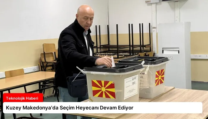 Kuzey Makedonya’da Seçim Heyecanı Devam Ediyor